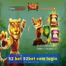 52 bet 52bet com login